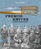 FRENCH MILITARY KNIVES DURING WORLD WAR ONE