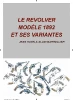 LE REVOLVER MODELE 1892 ET SES VARIANTES